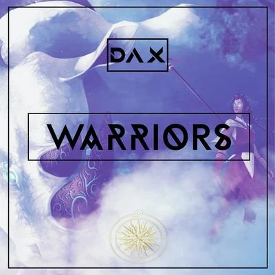 Warriors 专辑 Mehdi Laaziri/DAX/Justin H