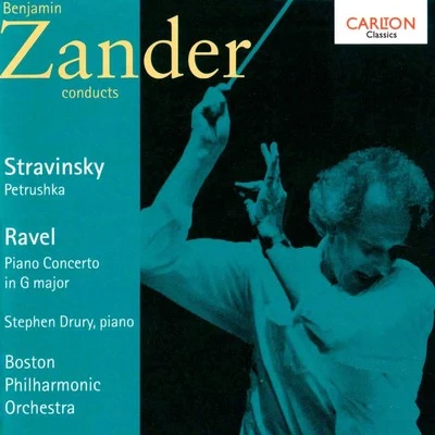 Stravinsky: Petrushka - Ravel: Piano Concerto 专辑 Benjamin Zander