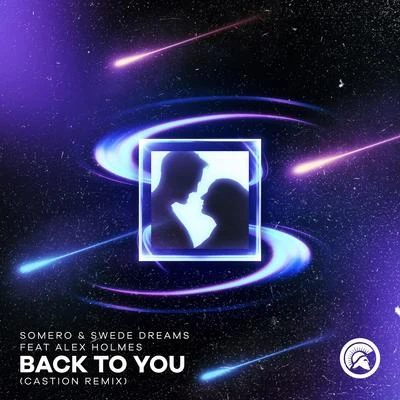 Back To You (Castion Remix) 專輯 Somero