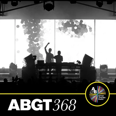 Group Therapy 368 專輯 Above & Beyond Group Therapy