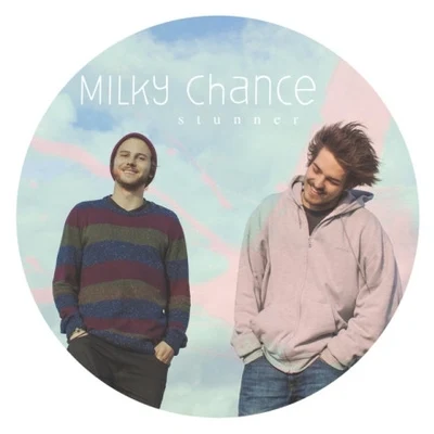 Stunner 专辑 Milky Chance