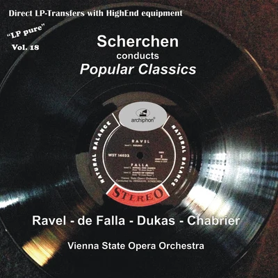 Hermann ScherchenOrchester der Wiener StaatsoperMimi CoertseLucretia West Orchestral Music - RAVEL, M.FALLA, M. deDUKAS, P.CHABRIER, E. (LP Pure, Vol. 18) (Vienna State Opera Orchestra, Scherchen) (1958)