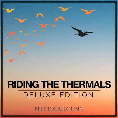 Riding the Thermals (Deluxe Edition) 專輯 Nicholas Gunn