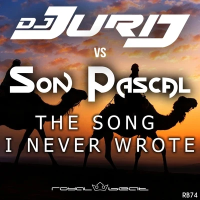 The Song I Never Wrote 專輯 Dj Jurij/Charlés