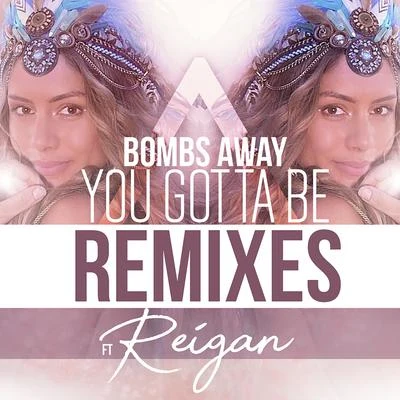 You Gotta Be (Remixes) 專輯 Bobby Vena/Bombs Away/Ultrasun/Club Enforcer/ULTRA