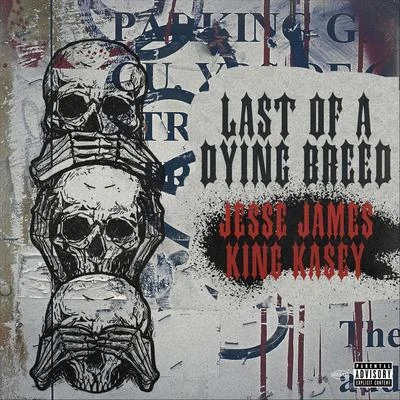 Last of a Dying Breed 專輯 Bo Deal/Jesse James