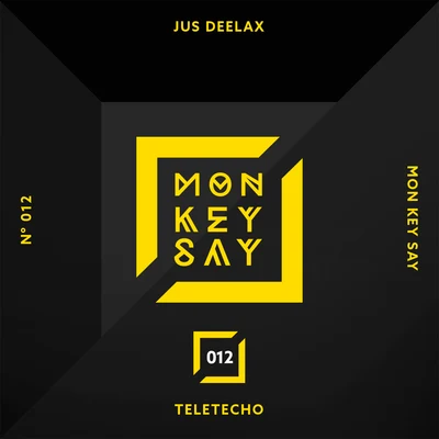 Teletecho 專輯 Jus Deelax