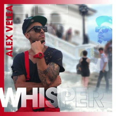 Whisper 专辑 Alex Velea