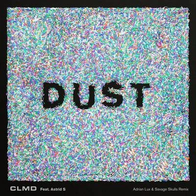 CLMD Dust (Remixes)