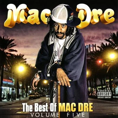 The Best of Mac Dre, Vol. 5 專輯 Mac Dre