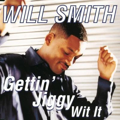 Gettin Jiggy Wit It 專輯 Will Smith