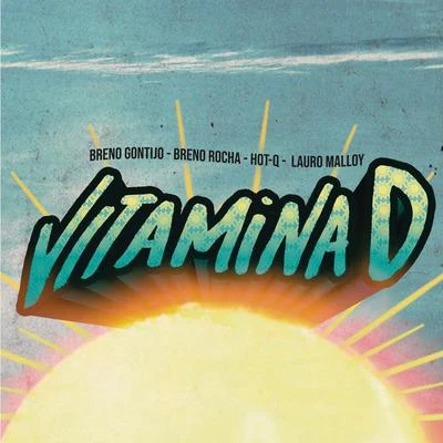 Vitamina D 專輯 DCW/Breno Rocha/Koalla