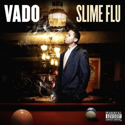 Slime Flu 专辑 Vado