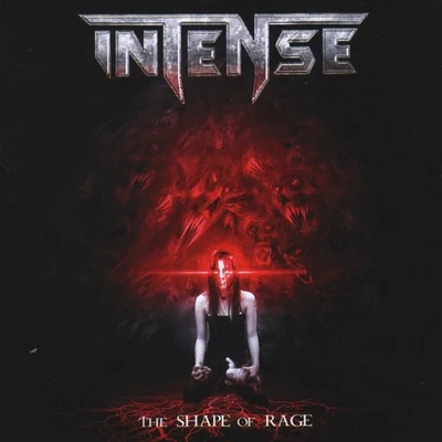 The Shape of Rage 專輯 Intense