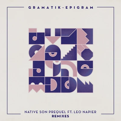 Native Son Prequel Remixes 專輯 Gramatik