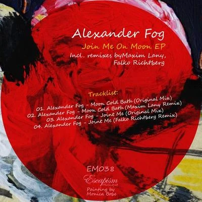 Alexander Fog Join Me On Moon EP