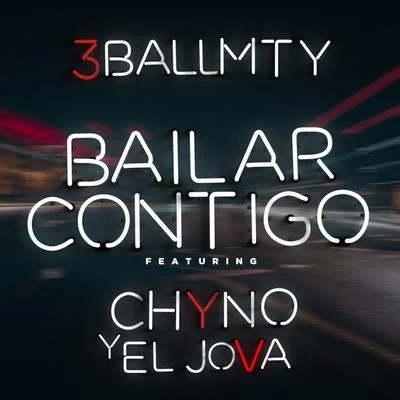 Bailar Contigo 专辑 3BallMTY