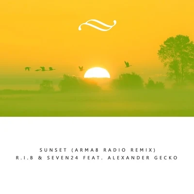 Sunset (Arma8 Radio Remix) 专辑 Seven24/Nylon/Sattva Project/Jim Ross/R.I.B