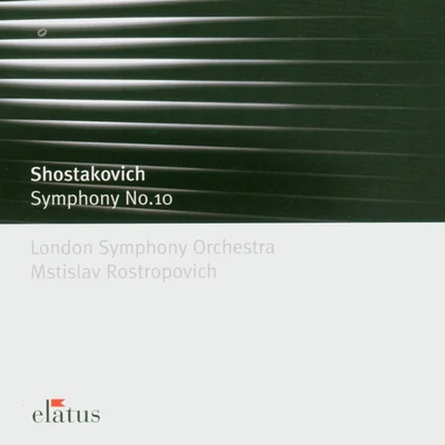 Shostakovich : Symphony No.10-Elatus 專輯 Mstislav Rostropovich