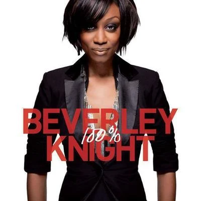 100% 專輯 Beverley Knight