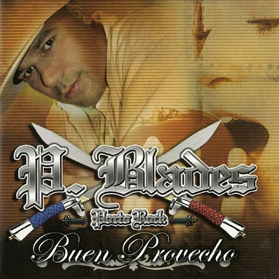 Buen Provecho 專輯 J. Cost/P. Blades/Don Dinero