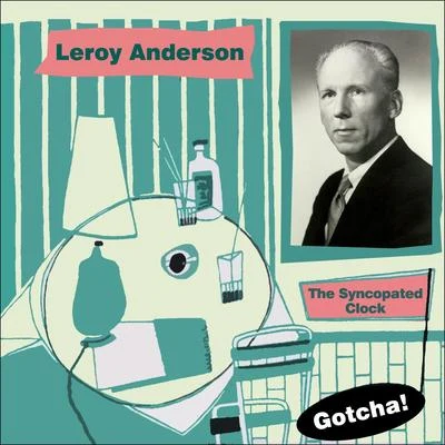 The Syncopated Clock 专辑 Leroy Anderson And His Orchestra