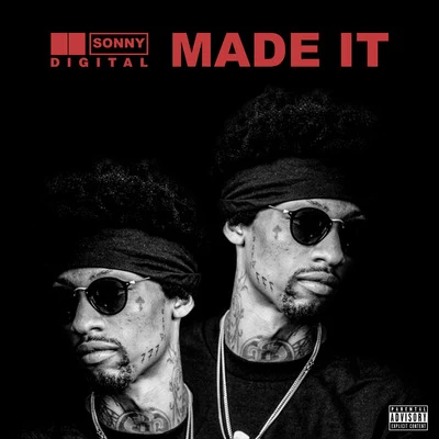 Made It 專輯 Sonny Digital