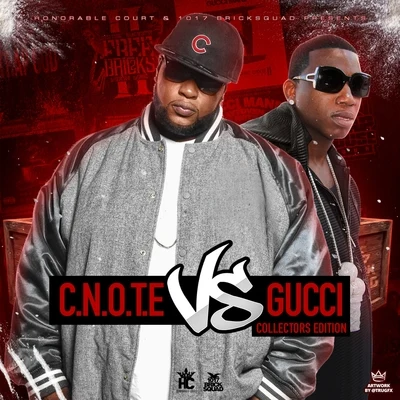 Gucci Mane/C-Note C.N.O.T.E Vs Gucci: Collectors Edition