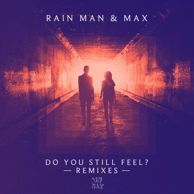 Do You Still Feel? (Extended Remixes) 专辑 Rain man/Oly/Disco Fries