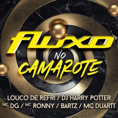 Fluxo no Camarote 專輯 Bartz