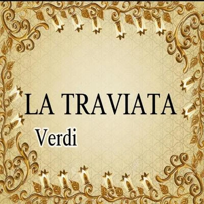 Giuseppe Verdi La Traviata, Verdi