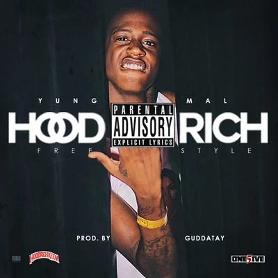 HoodRich Freestyle 專輯 Yung Mal