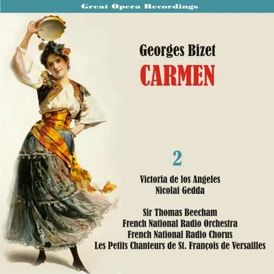 George Bizet: Carmen [1958], Vol. 2 專輯 Sir Thomas Beecham