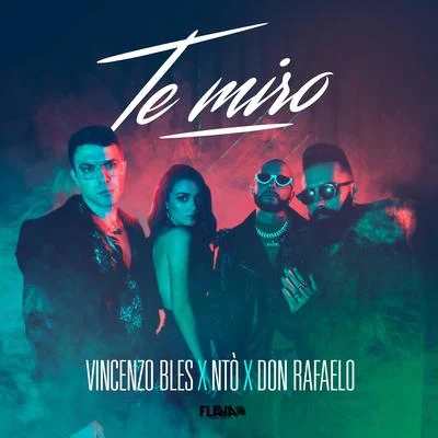 Te Miro 專輯 Ivan Granatino/Vincenzo Bles/Don Rafaelo