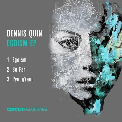 Egoism EP 專輯 Dennis Quin