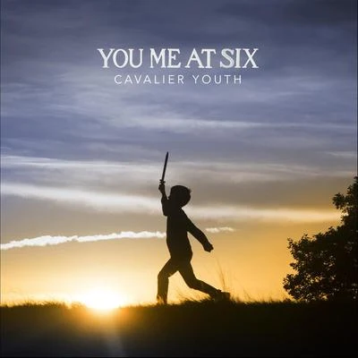 Cavalier Youth 專輯 You Me At Six