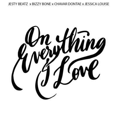 Jesty BeatzPromonova On Everything I Love