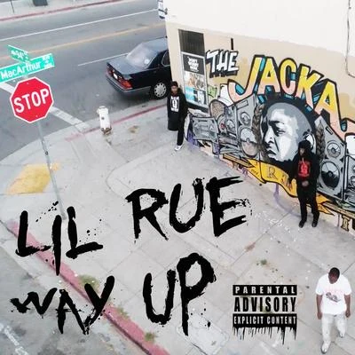 Way Up 专辑 Lil Rue