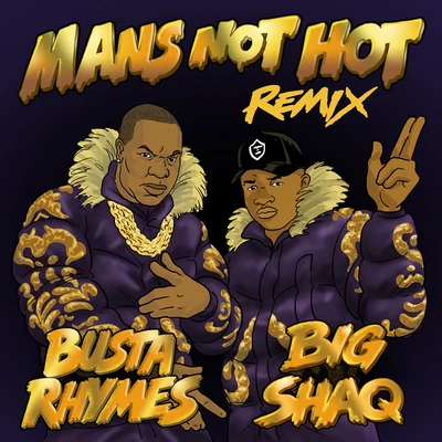 Big Shaq Mans Not Hot (Busta Rhymes Remix)