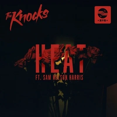 The Knocks HEAT