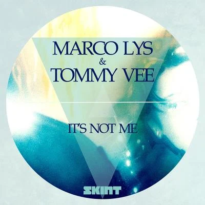 Its Not Me 專輯 Tommy Vee/Booty Luv/Seamus Haji/Keller