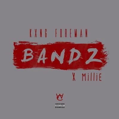 Bandz 專輯 Chawe/Kxng Foreman