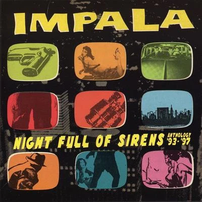 Night Full of Sirens: Anthology 93 -97 專輯 Impala/Lil Mook