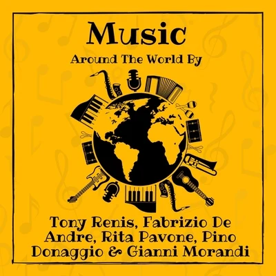 Tony RenisKaraoke DiamondsDavid FosterCarole Bayer Sager Music Around the World by Tony Renis, Fabrizio De Andre, Rita Pavone, Pino Donaggio & Gianni Morandi