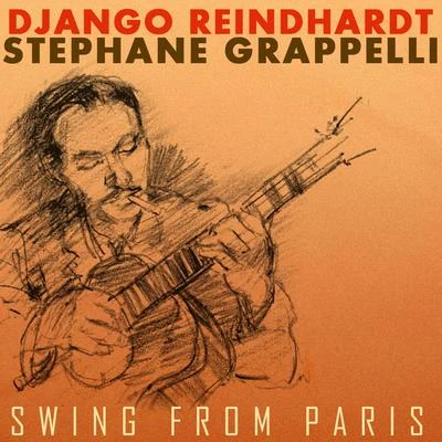 Django Reinhardt and Stephane Grappelli Swing from Paris 專輯 Django Reinhardt and the Quartet of the Hot Club of France/Stephanie Grappelli/Django Reinhardt