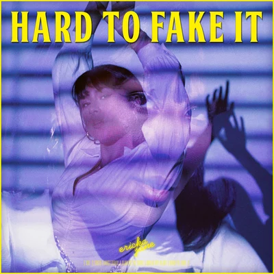 Hard To Fake It 專輯 Ericka Jane