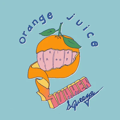 Orange Juice (Summer Squeeze Mix) 專輯 Lostboycrow/HtPkt