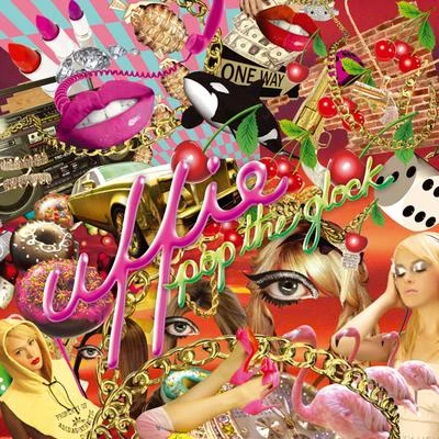 Pop The Glock (Remixes) 專輯 Uffie