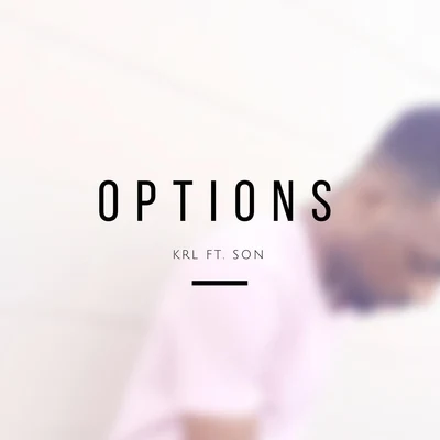 Options (feat. Son) 專輯 KRL