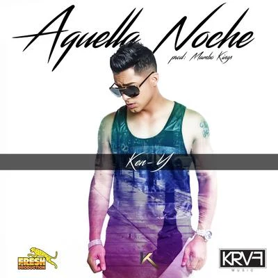 Aquella Noche 專輯 Ken-Y